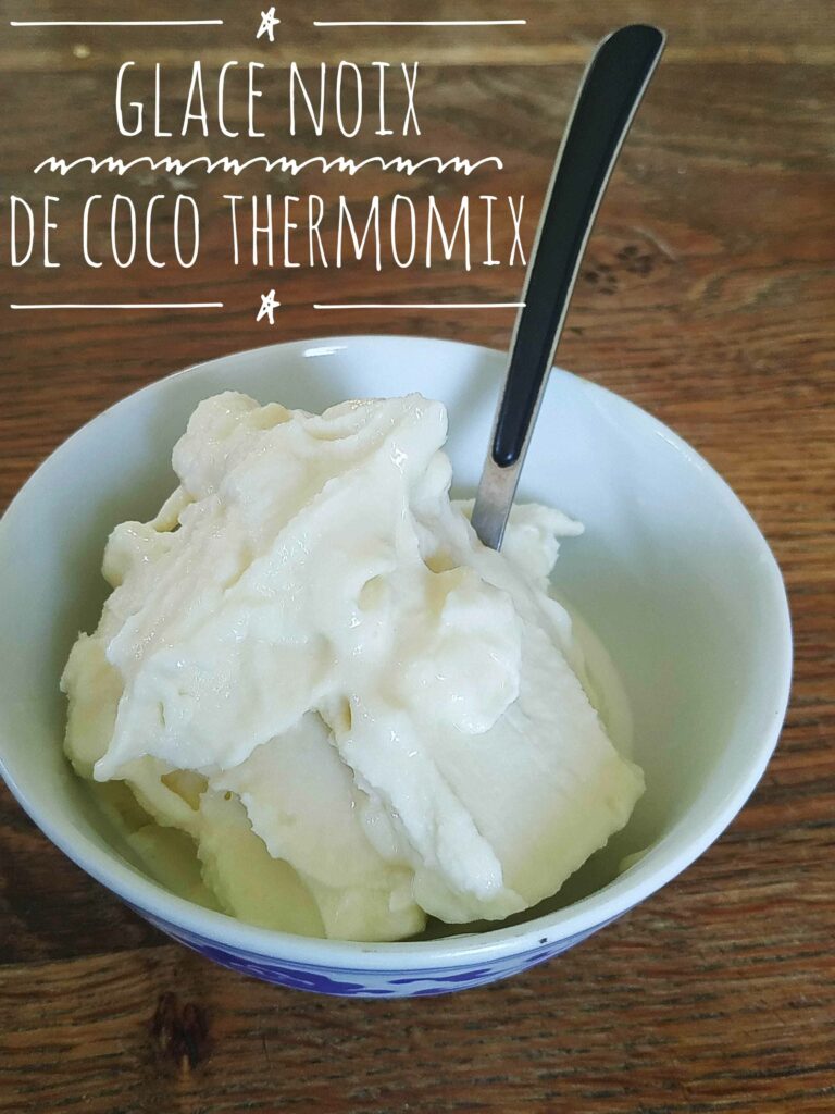 Glace à la noix de coco au Thermomix
