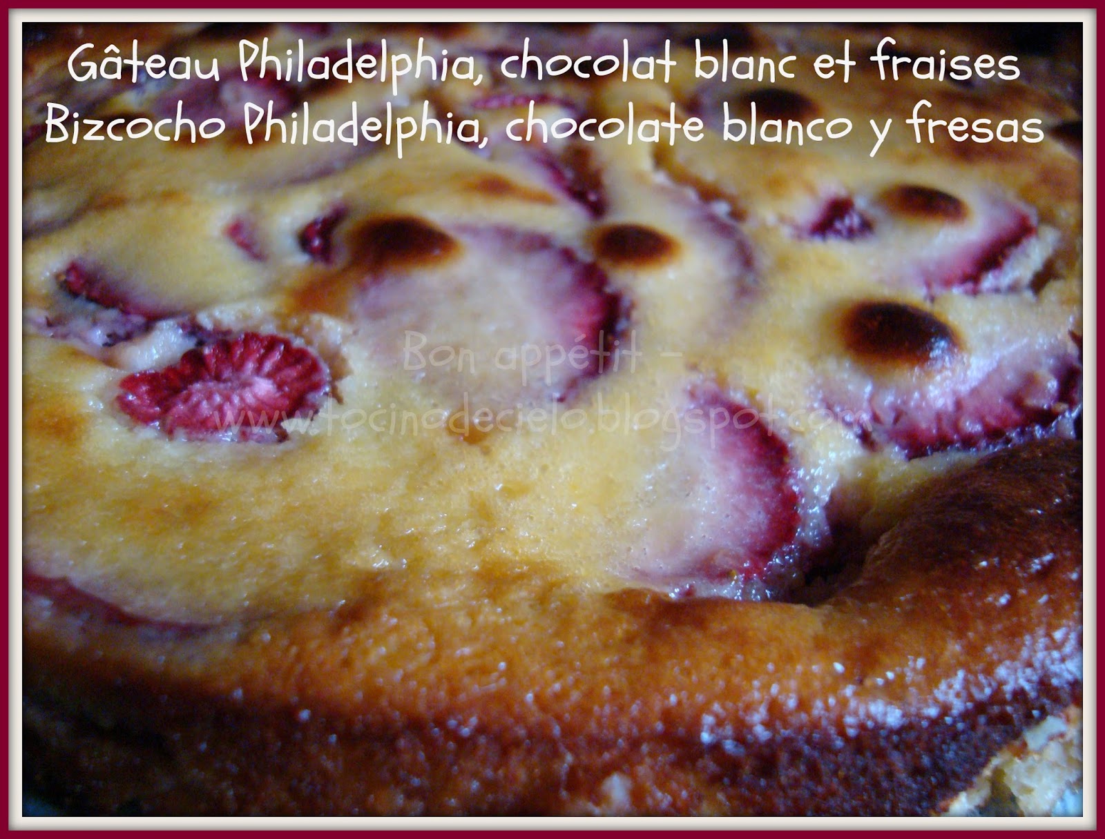 Gâteau au Philadelphia, chocolat blanc et fraises