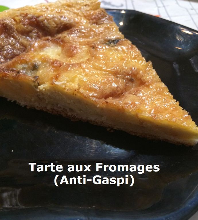 Tarte aux fromages (anti-gaspi)